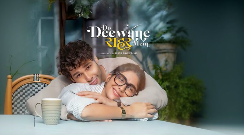 Do Deewane Shehar Mein