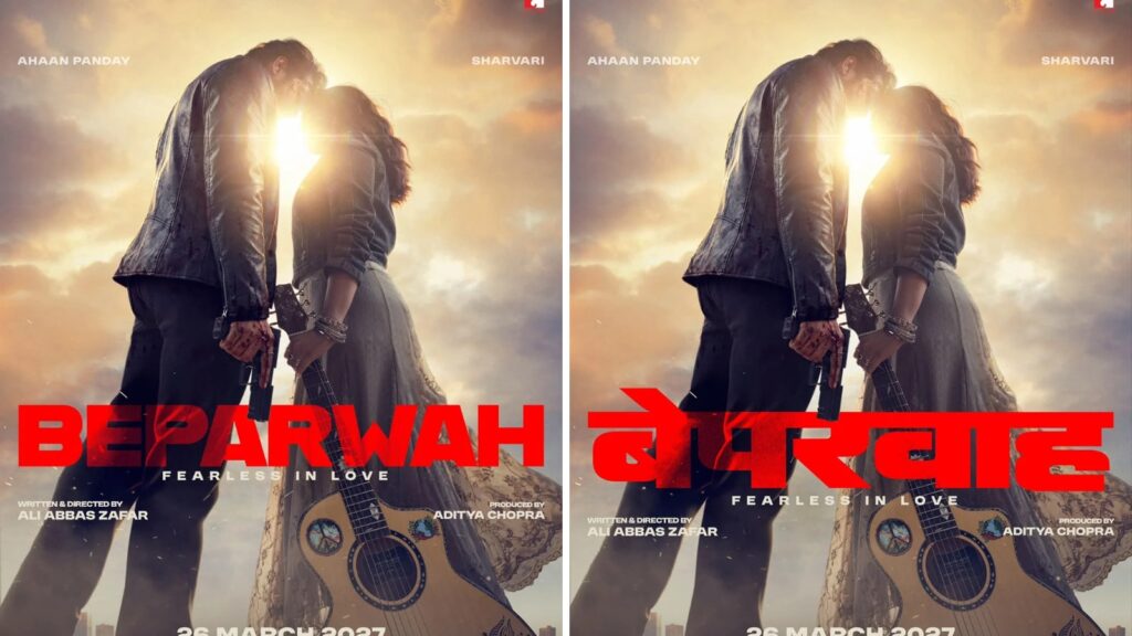 Beparwah First Look film stars Ahaan Panday and Sharvari